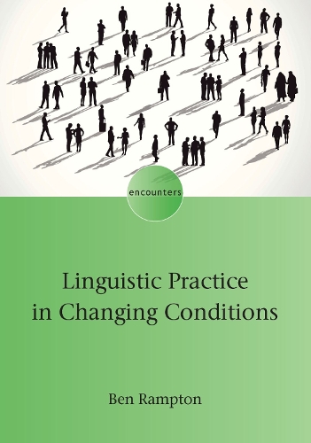 Linguistic Practice in Changing Conditions.