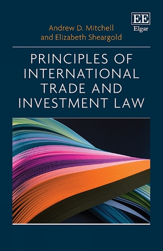 Principles of International Trade and Investment Law.