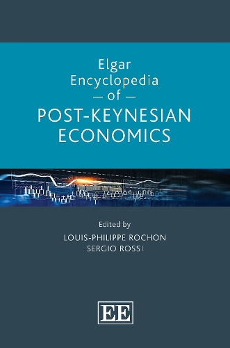 Elgar Encyclopedia of Post-Keynesian Economics.