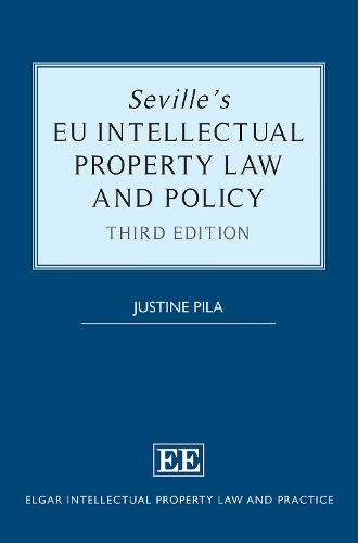Seville's EU Intellectual Property Law and Policy.