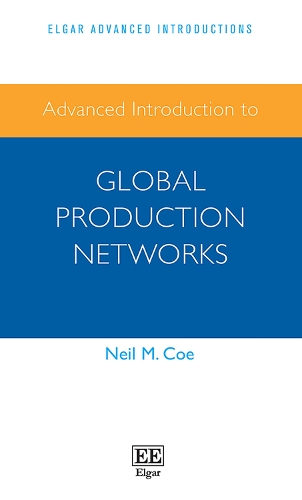 Advanced Introduction to Global Production Networks.