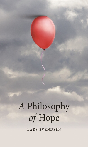 A Philosophy of Hope.