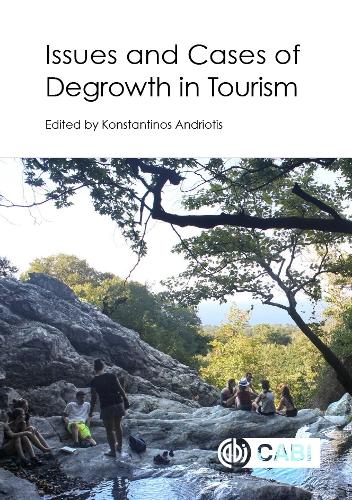 Issues and Cases of Degrowth in Tourism.