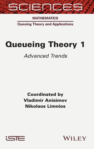 Queueing Theory 1: Advanced Trends.