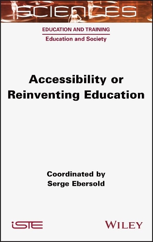 Accessibility or Reinventing Education.