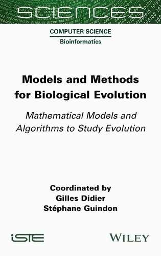 Models and Methods for Biological Evolution: Mathematical Models and Algorithms to Study Evolution