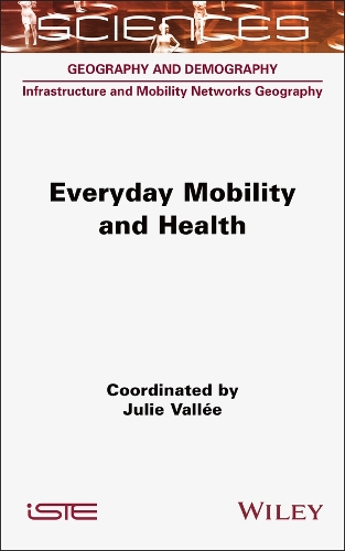 Everyday Mobility and Health.