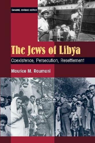 The Jews of Libya: Coexistence, Persecution, Resettlement.