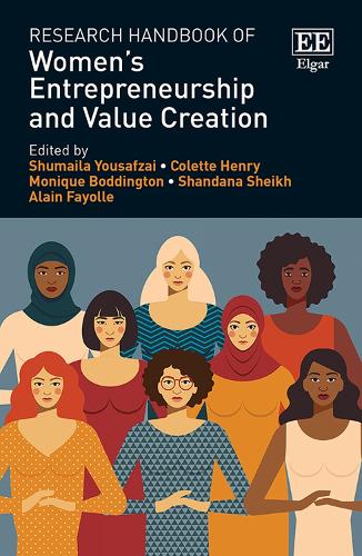 Research Handbook of Women's Entrepreneurship and Value Creation.