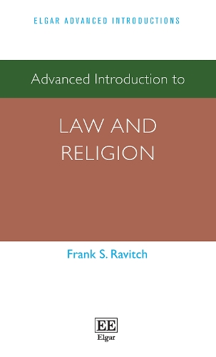 Advanced Introduction to Law and Religion.