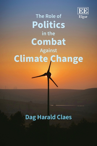 The Role of Politics in the Combat Against Climate Change.