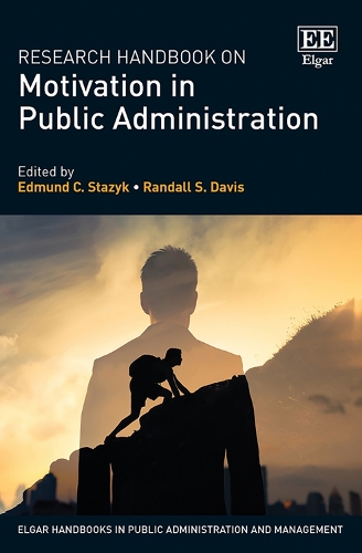 Research Handbook on Motivation in Public Administration.