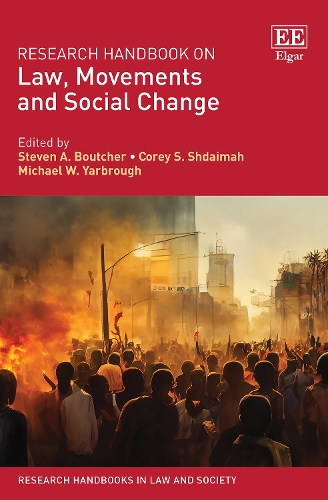 Research Handbook on Law, Movements and Social Change.