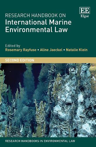 Research Handbook on International Marine Environmental Law.