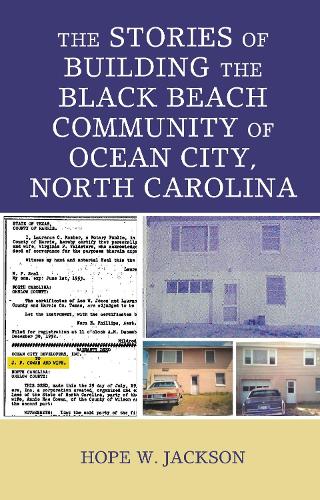 The Stories of Building the Black Beach Community of Ocean City, North Carolina.