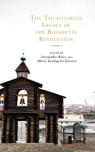 The Totalitarian Legacy of the Bolshevik Revolution.