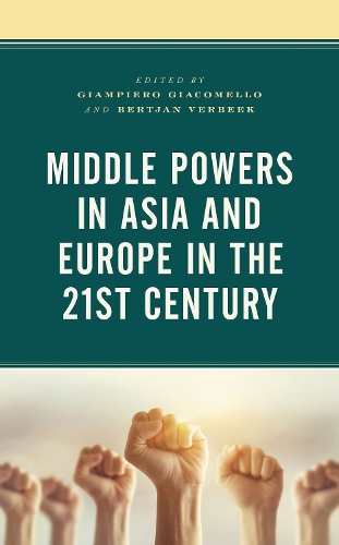 Middle Powers in Asia and Europe in the 21st Century.