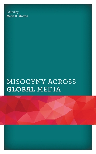 Misogyny across Global Media.
