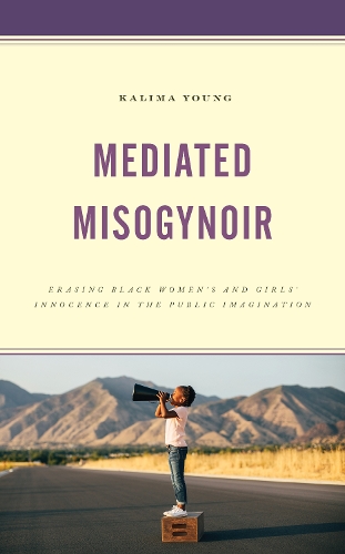 Mediated Misogynoir
