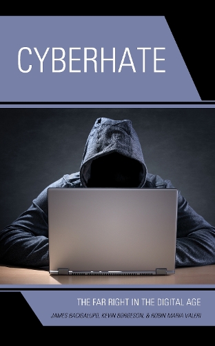 Cyberhate: The Far Right in the Digital Age.