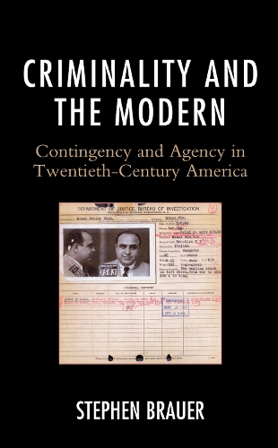 Criminality and the Modern