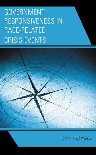 Government Responsiveness in Race-Related Crisis Events.
