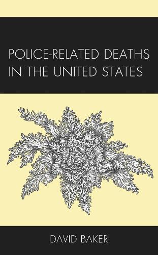 Police-Related Deaths in the United States.
