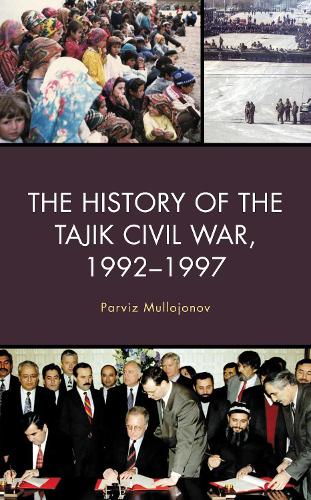 The History of the Tajik Civil War, 1992-1997.