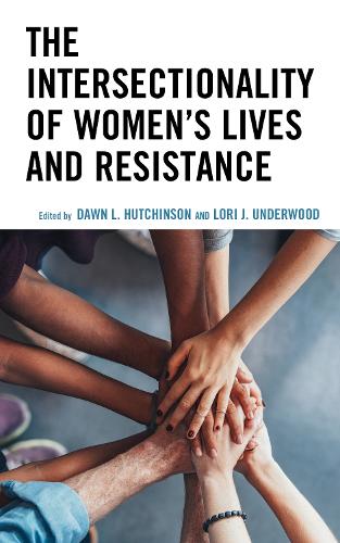 The Intersectionality of Women's Lives and Resistance.