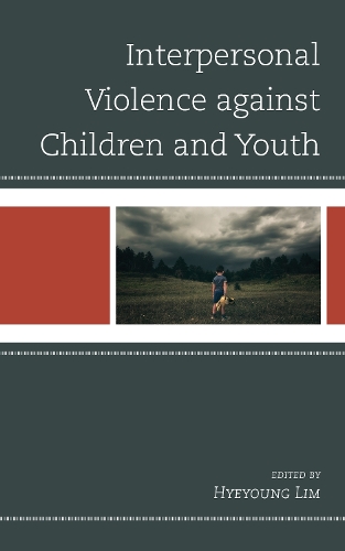Interpersonal Violence against Children and Youth.