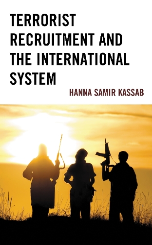 Terrorist Recruitment and the International System.