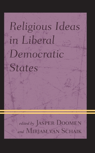 Religious Ideas in Liberal Democratic States.