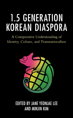 The 1.5 Generation Korean Diaspora: A Comparative Understanding of Identity, Culture, and Transnationalism.