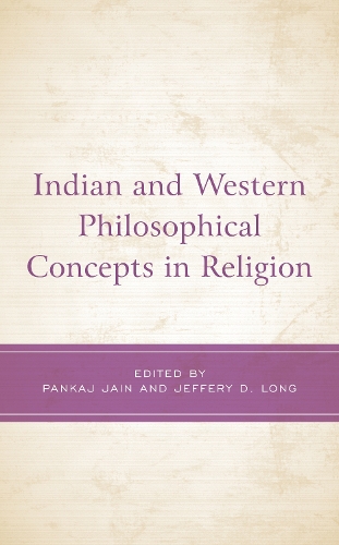 Indian and Western Philosophical Concepts in Religion.