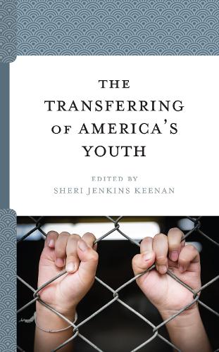 The Transferring of America's Youth.
