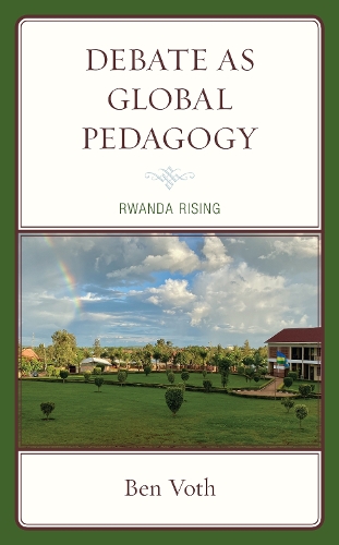 Debate as Global Pedagogy: Rwanda Rising.