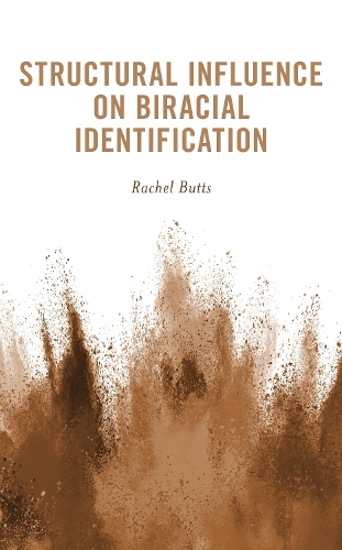 Structural Influence on Biracial Identification.