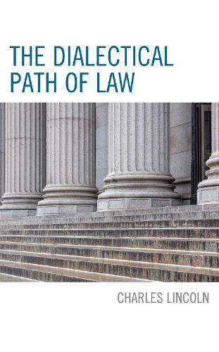 The Dialectical Path of Law.