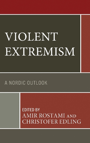 Violent Extremism: A Nordic Outlook.