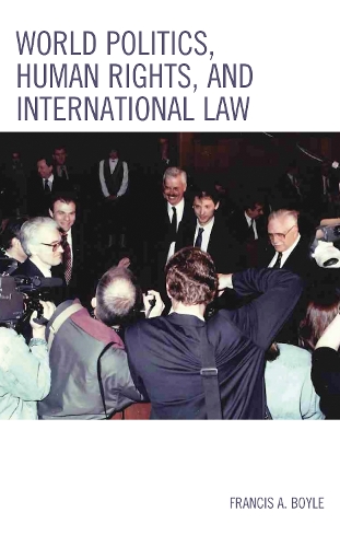 World Politics, Human Rights, and International Law.