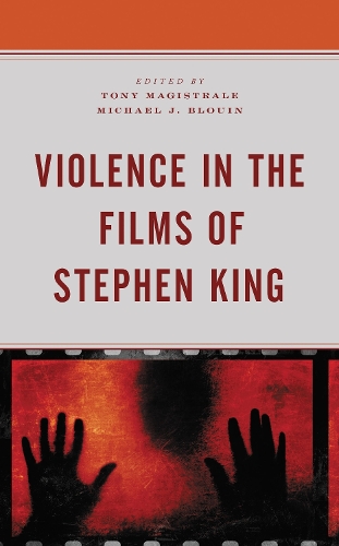 Violence in the Films of Stephen King.