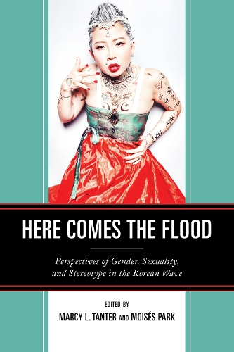 Here Comes the Flood: Perspectives of Gender, Sexuality, and Stereotype in the Korean Wave.