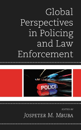 Global Perspectives in Policing and Law Enforcement.