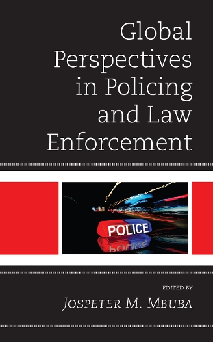 Global Perspectives in Policing and Law Enforcement.