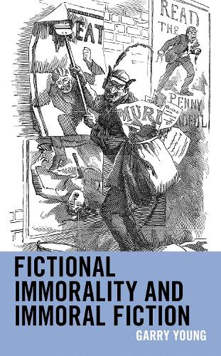 Fictional Immorality and Immoral Fiction.