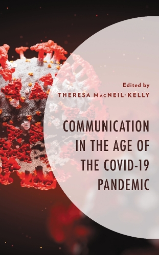Communication in the Age of the COVID-19 Pandemic.