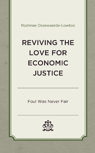 Reviving the Love for Economic Justice