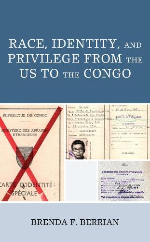 Race, Identity, and Privilege from the US to the Congo.