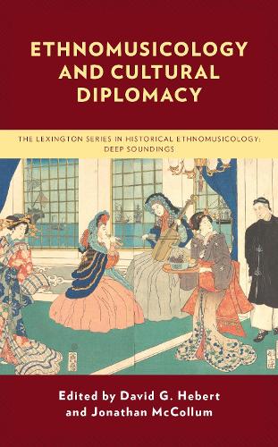 Ethnomusicology and Cultural Diplomacy.