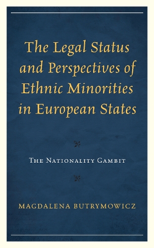 The Legal Status and Perspectives of Ethnic Minorities in European States